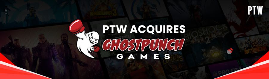 PTW宣佈收購美國遊戲開發工作室Ghostpunch Games